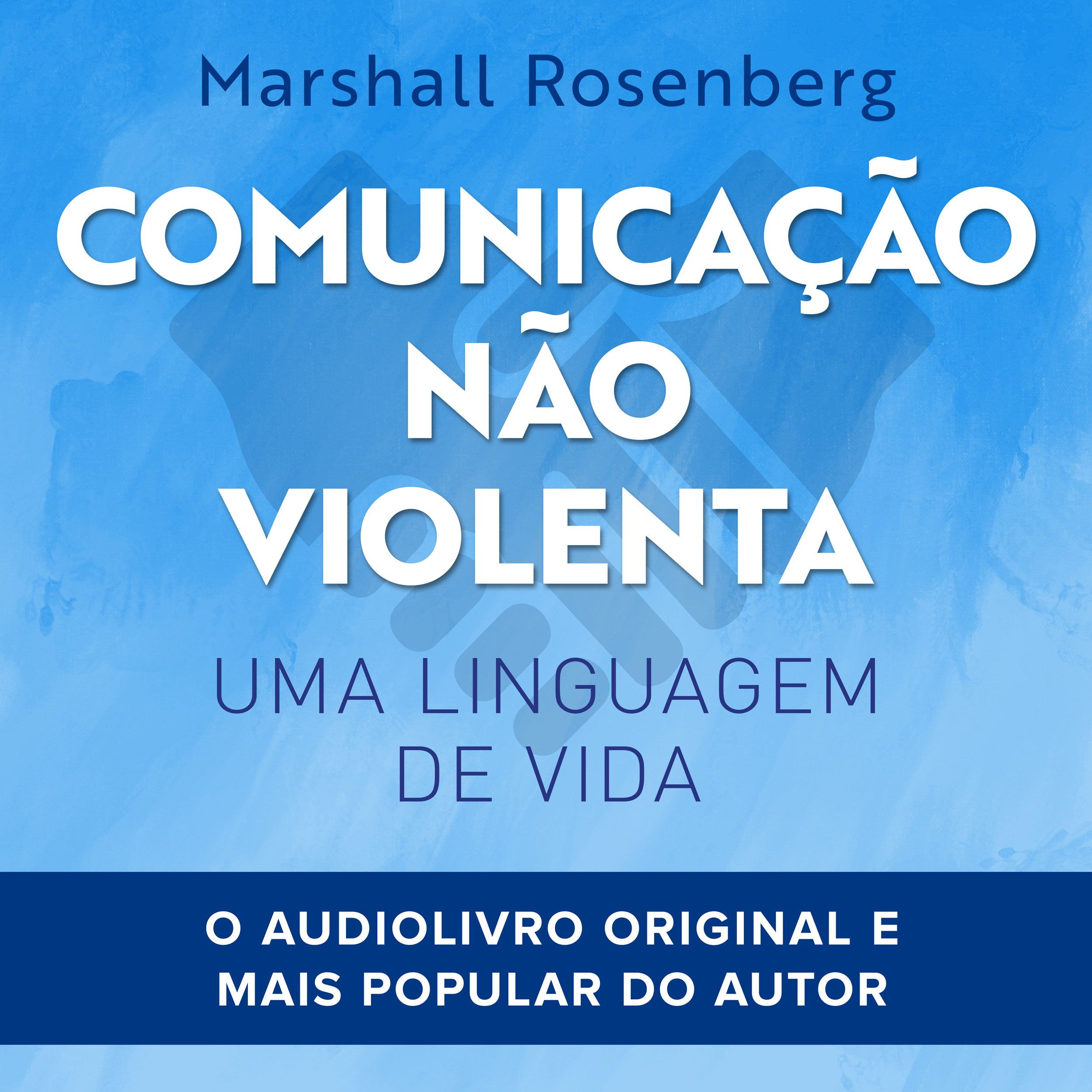 Capa do livro Comunicação Não Violenta: Uma linguagem de vida