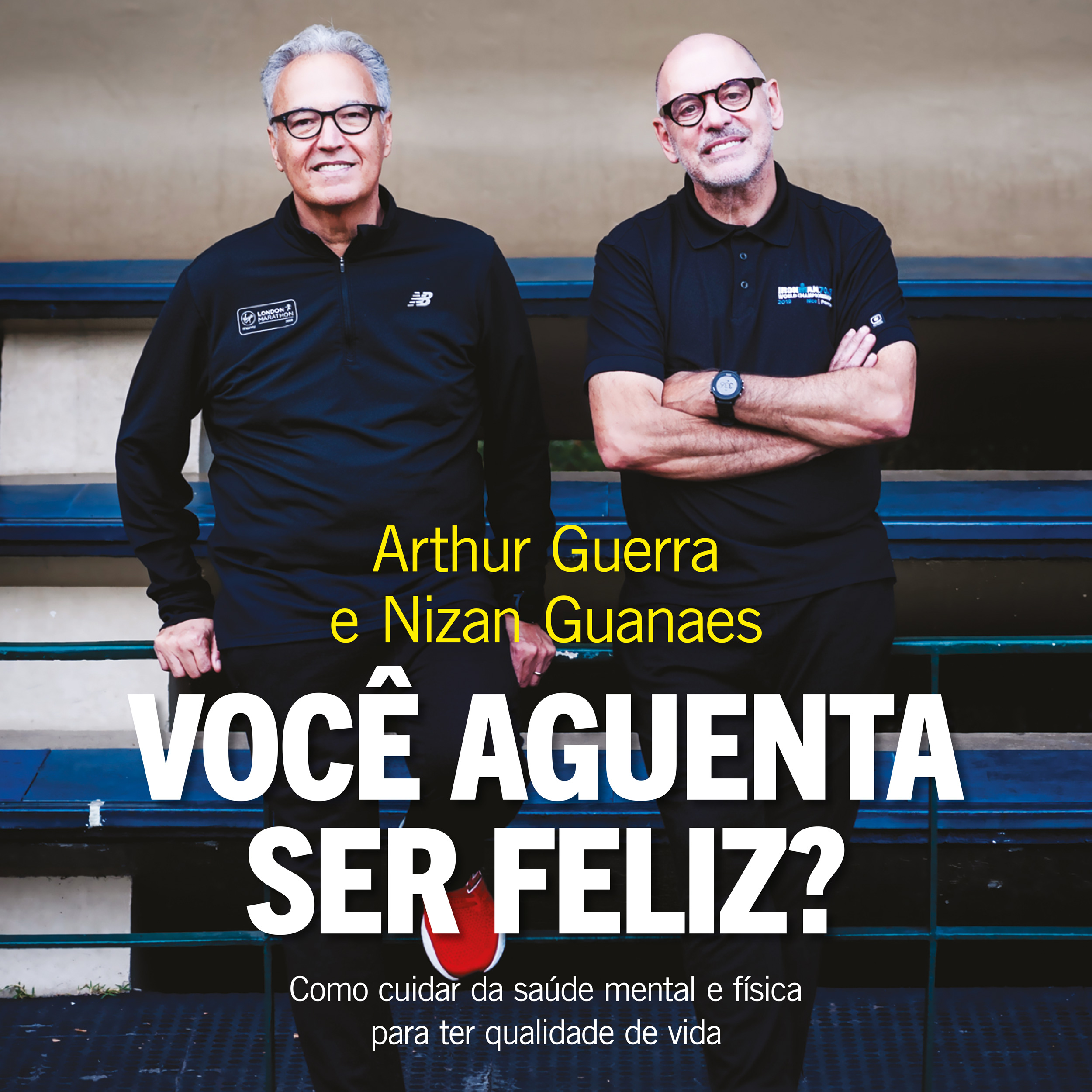 Capa do livro Você aguenta ser feliz?