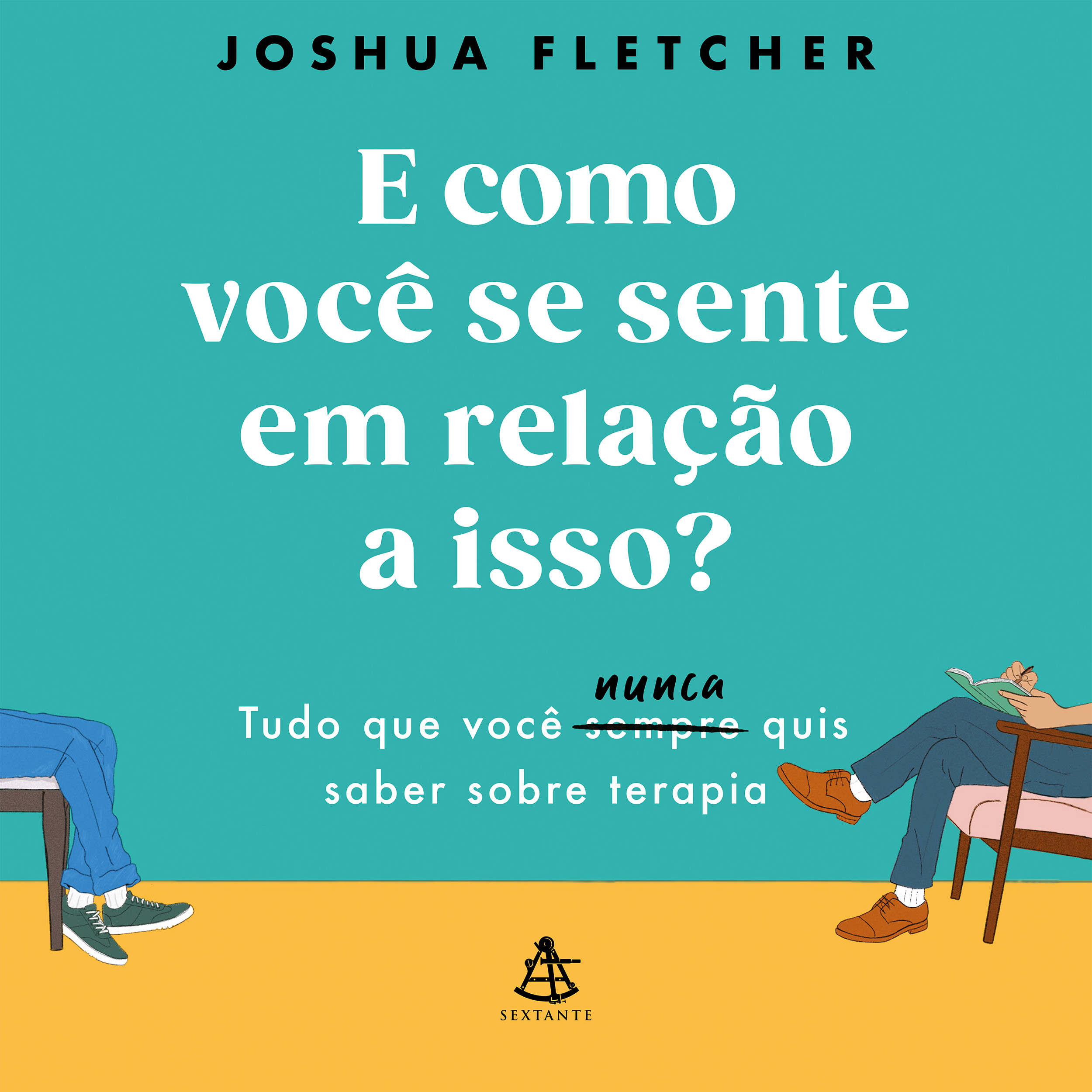 Capa do livro E como você se sente em relação a isso?